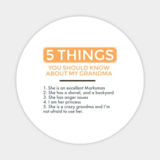 5 things you should know about my grandma Magnet